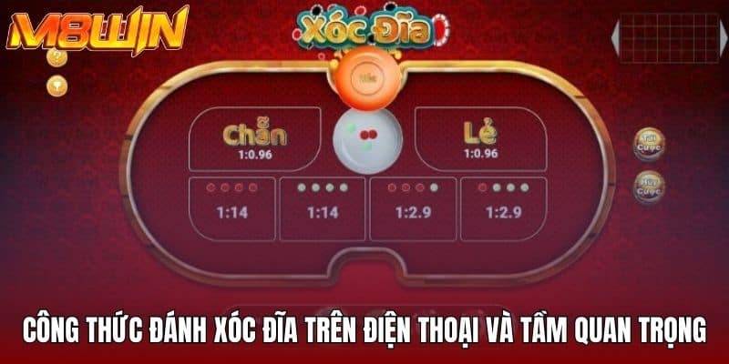 Công thức đánh xóc đĩa trên điện thoại và tầm quan trọng