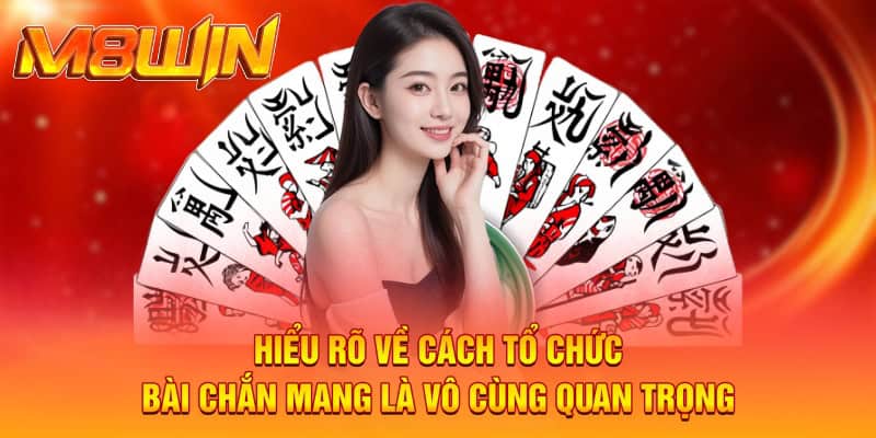 Cách Đánh Bài Chắn Siêu Hạng, Đỉnh Cao, M8WIN Chỉ Bạn