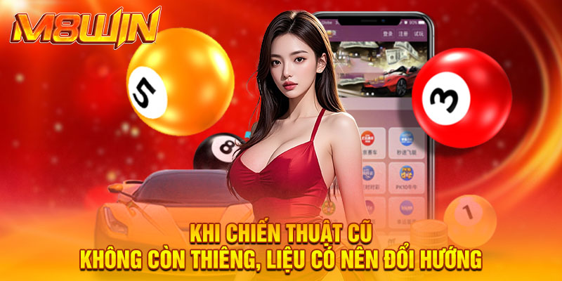 Khi chiến thuật cũ không còn thiêng, liệu có nên đổi hướng