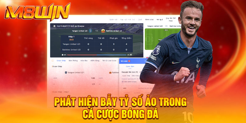 Phát hiện bẫy tỷ số ảo trong cá cược bóng đá