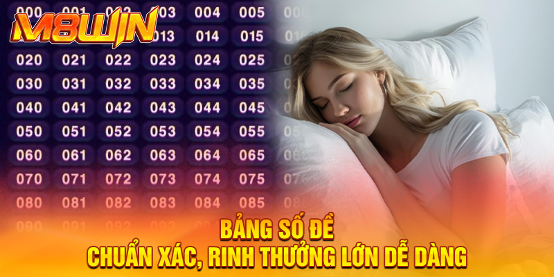 Bảng số đề chuẩn xác, rinh thưởng lớn dễ dàng