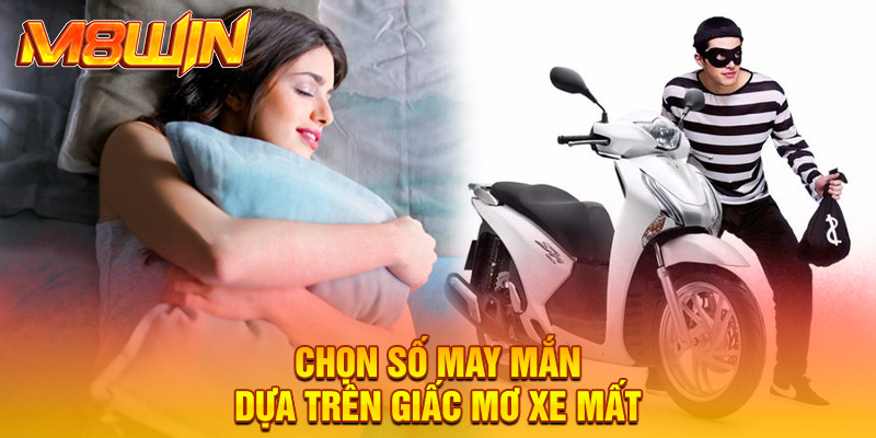 Chọn số may mắn dựa trên giấc mơ xe mất